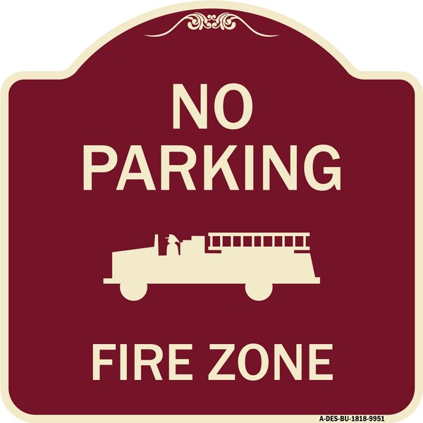 Designer Series-No Parking Fire Zone With Fire Truck Graphic, 18" x 18", BU-1818-9951
